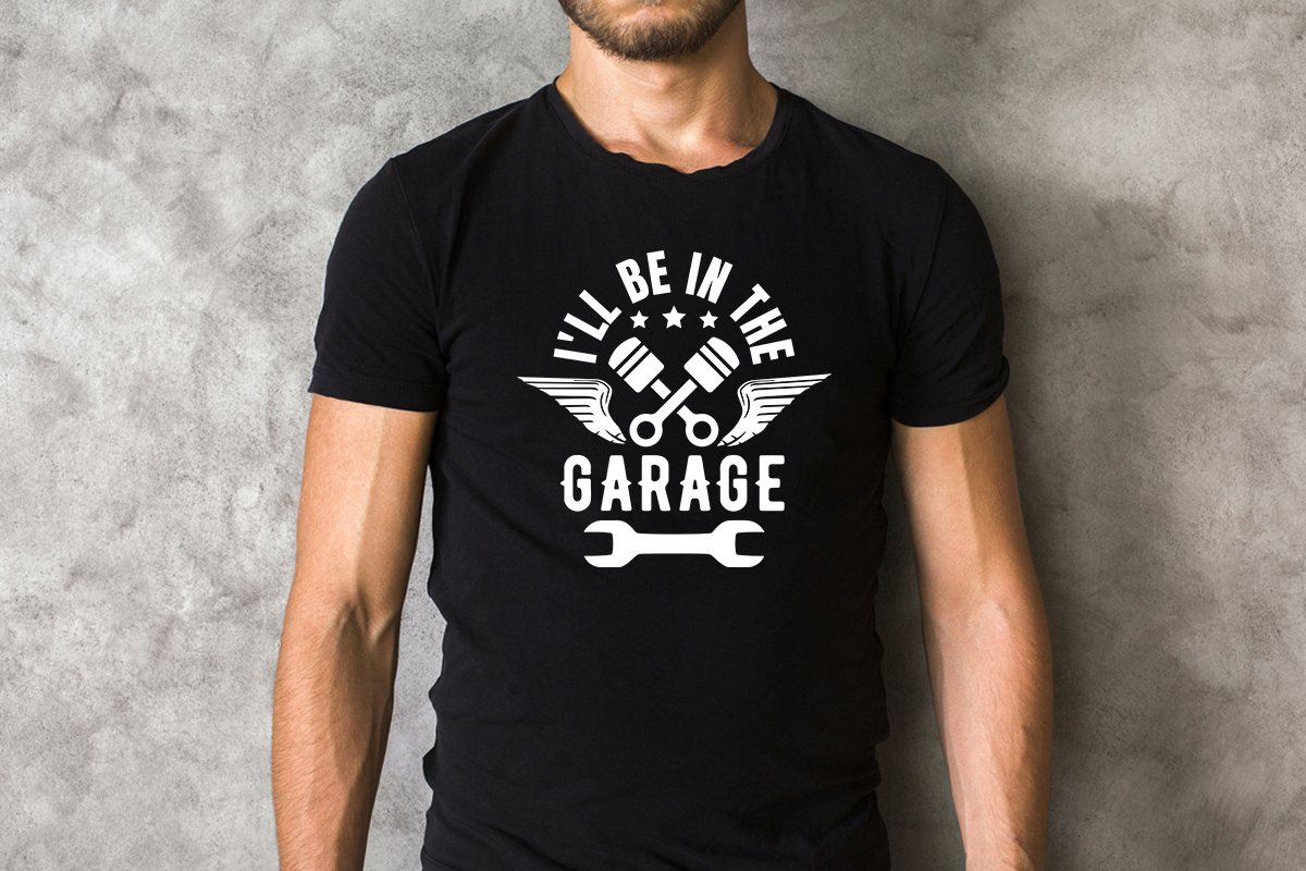White I'll be In The Garage Shirt, Funny Shirt Men, Fathers Day Gift, Dad shirt, Mechanic funny Tee, Husband Gift, Garage TShirt
