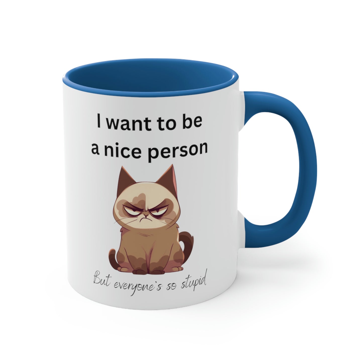 Grouchy Cat Mug, Funny Coffee Cup, Sarcastic Quote, Sassy Cat, Snarky Gift, Humorous Mug, Grouchy Cat Lover, Cat Lover Gift