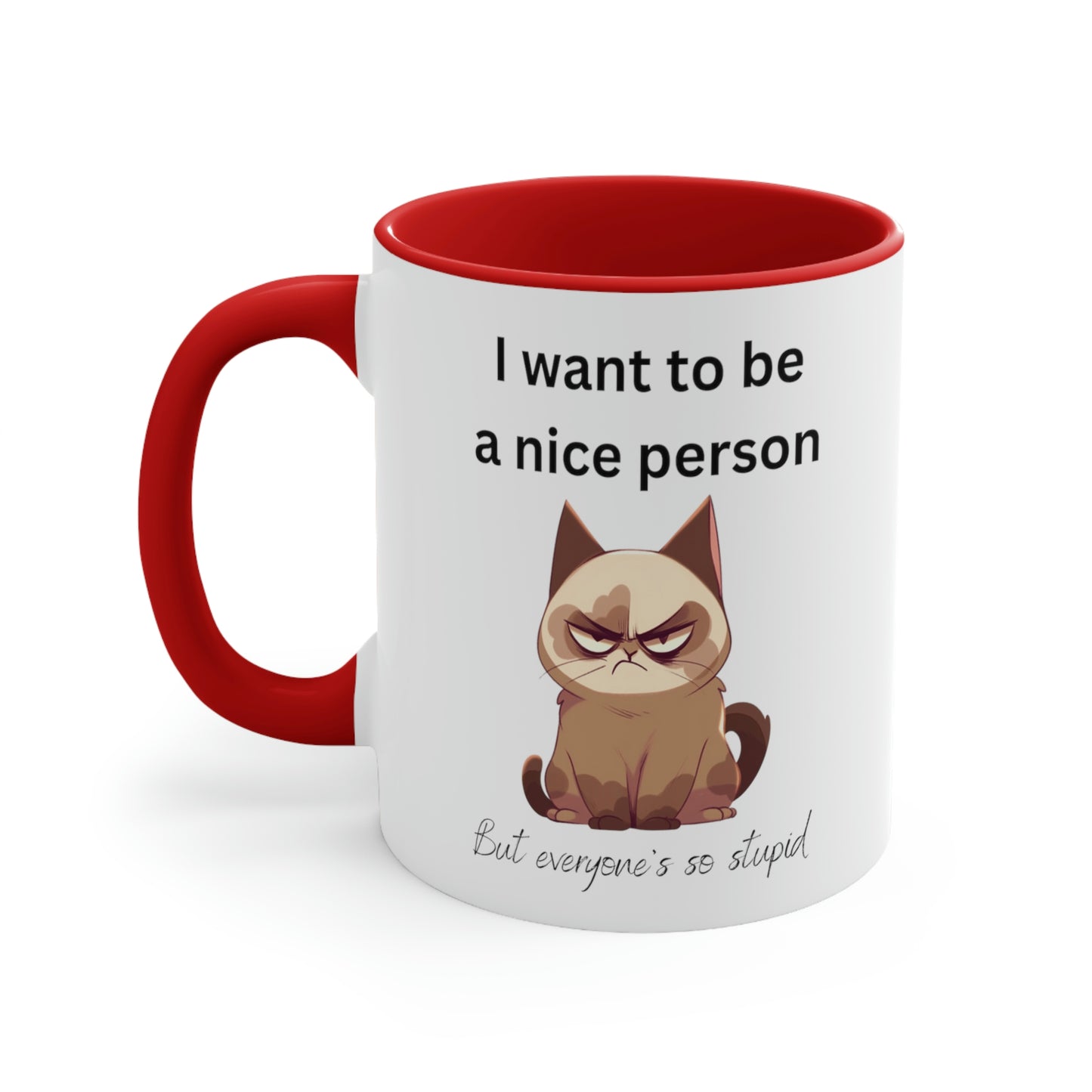 Grouchy Cat Mug, Funny Coffee Cup, Sarcastic Quote, Sassy Cat, Snarky Gift, Humorous Mug, Grouchy Cat Lover, Cat Lover Gift