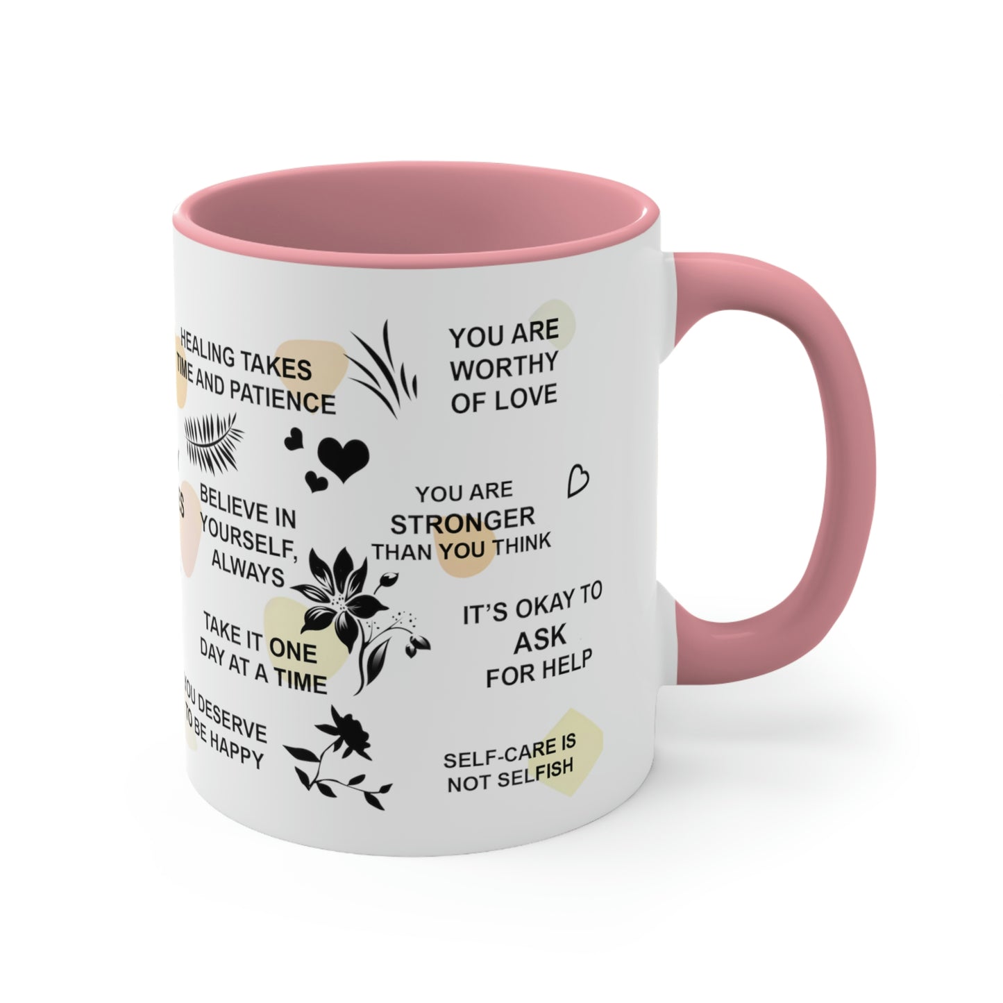 Inspiring Mental Health Coffee Mug - This 11oz coffee mug is perfect for your daily affirmations and to inspire your mental well-being.