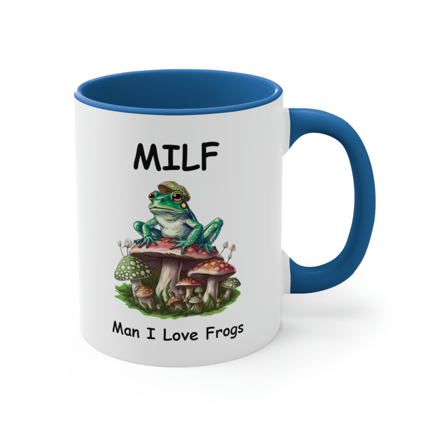 Funny Novelty Gift, Frog Coffee Mug, Man I Love Frogs MILF Ceramic Cup, Frog Lover Gift, Girlfriend Wife Gift Idea, Cottagecore Mushroom Mug
