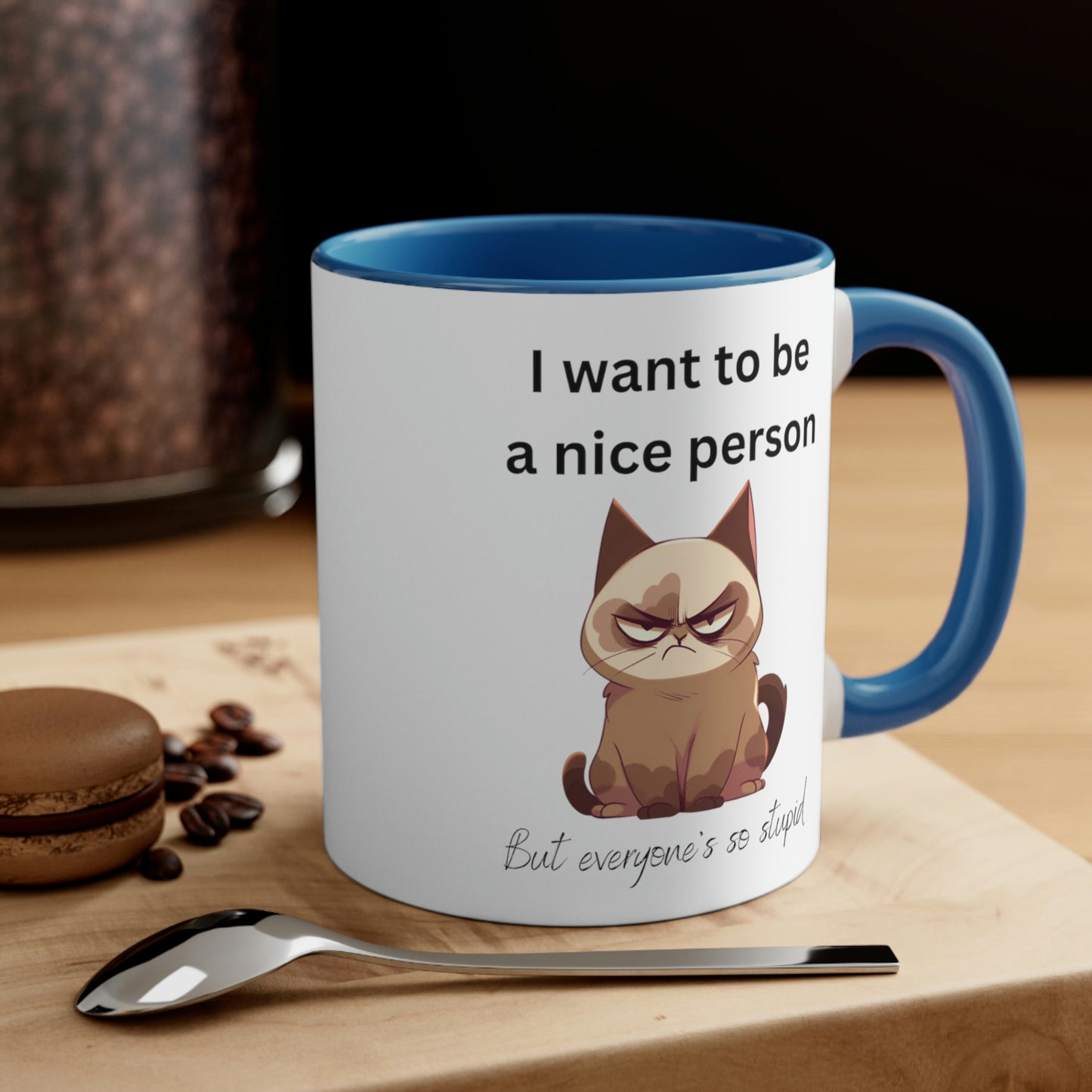 Grouchy Cat Mug, Funny Coffee Cup, Sarcastic Quote, Sassy Cat, Snarky Gift, Humorous Mug, Grouchy Cat Lover, Cat Lover Gift