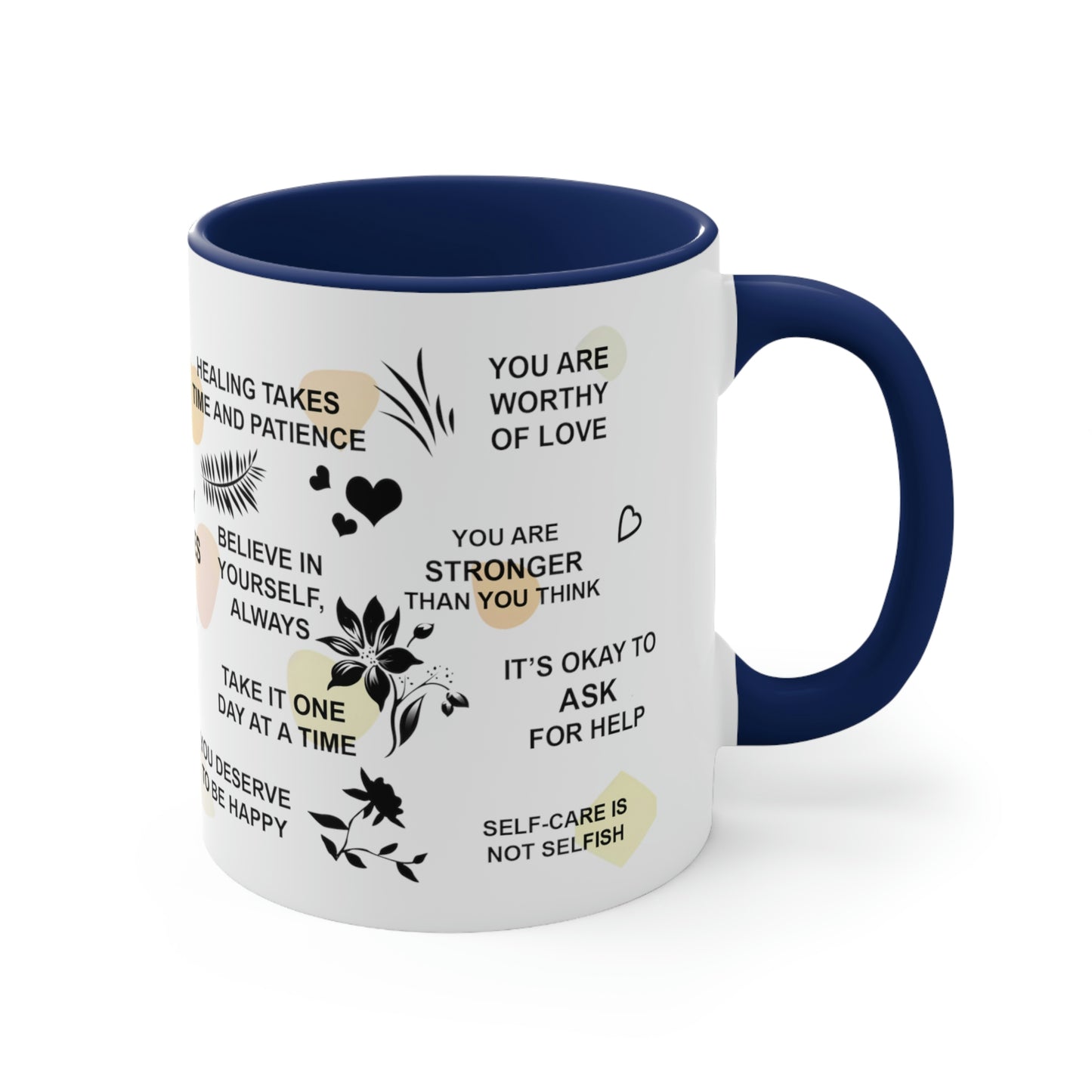 Inspiring Mental Health Coffee Mug - This 11oz coffee mug is perfect for your daily affirmations and to inspire your mental well-being.