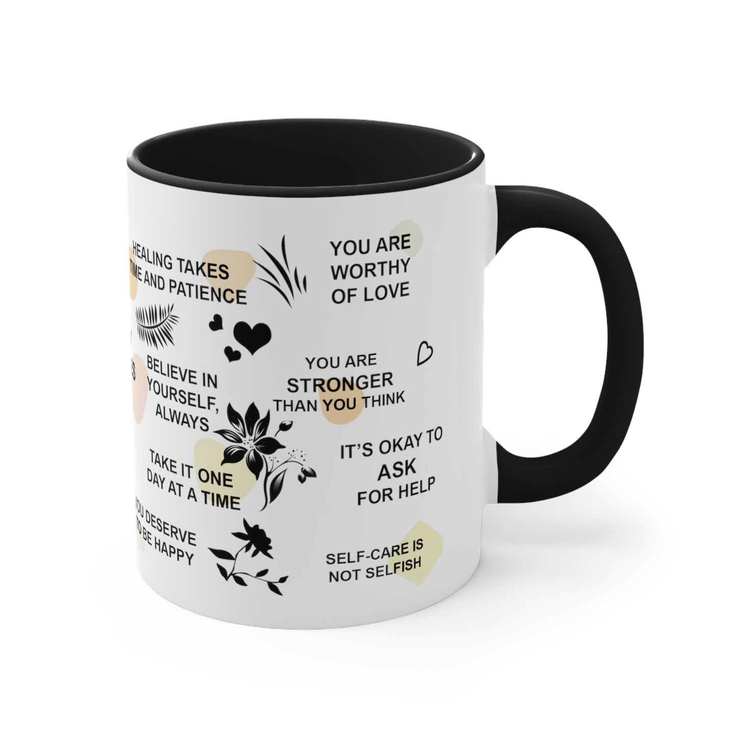 Inspiring Mental Health Coffee Mug - This 11oz coffee mug is perfect for your daily affirmations and to inspire your mental well-being.