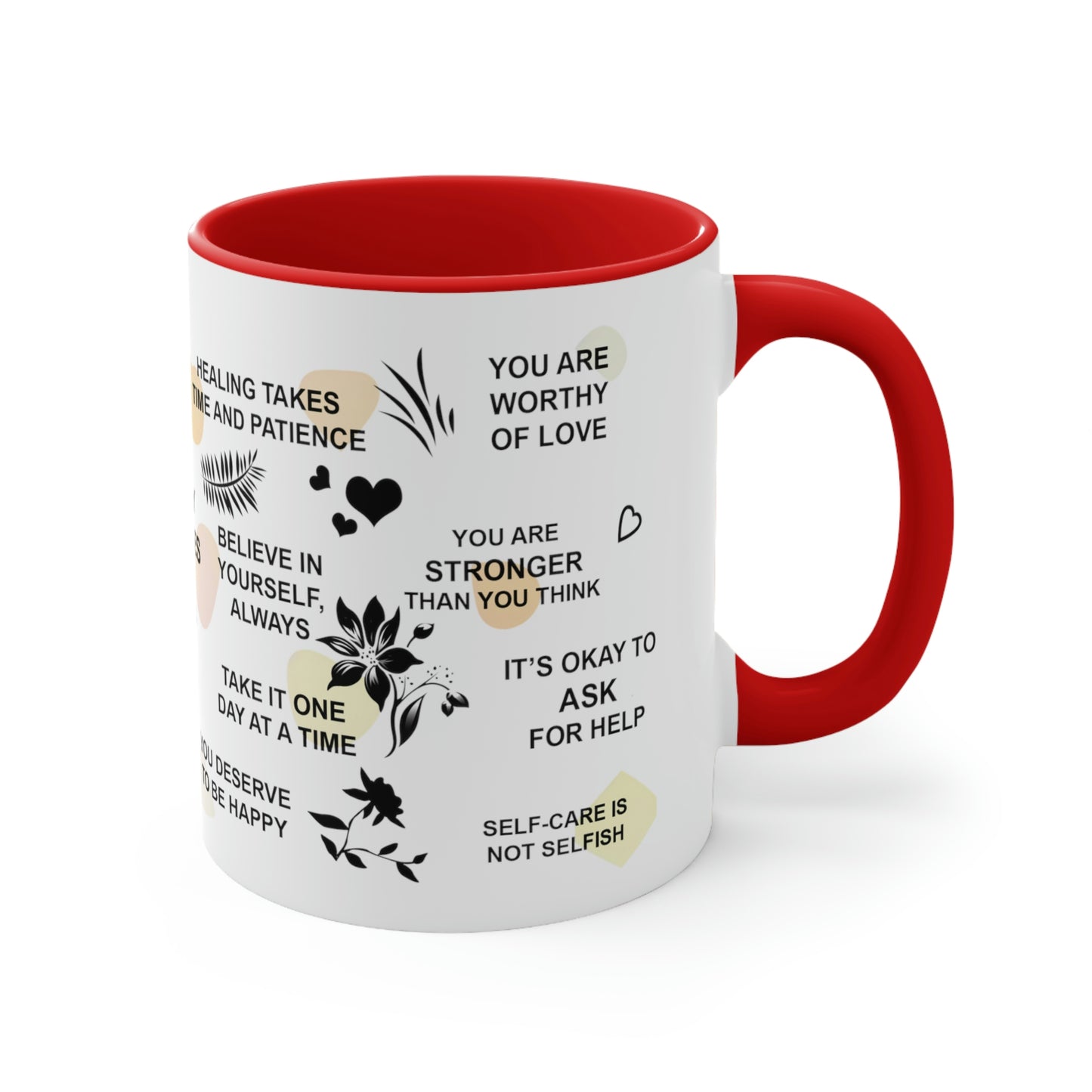 Inspiring Mental Health Coffee Mug - This 11oz coffee mug is perfect for your daily affirmations and to inspire your mental well-being.