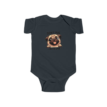 Don't Pug With Me Dog Pun - Baby Bodysuit - Animal Lover