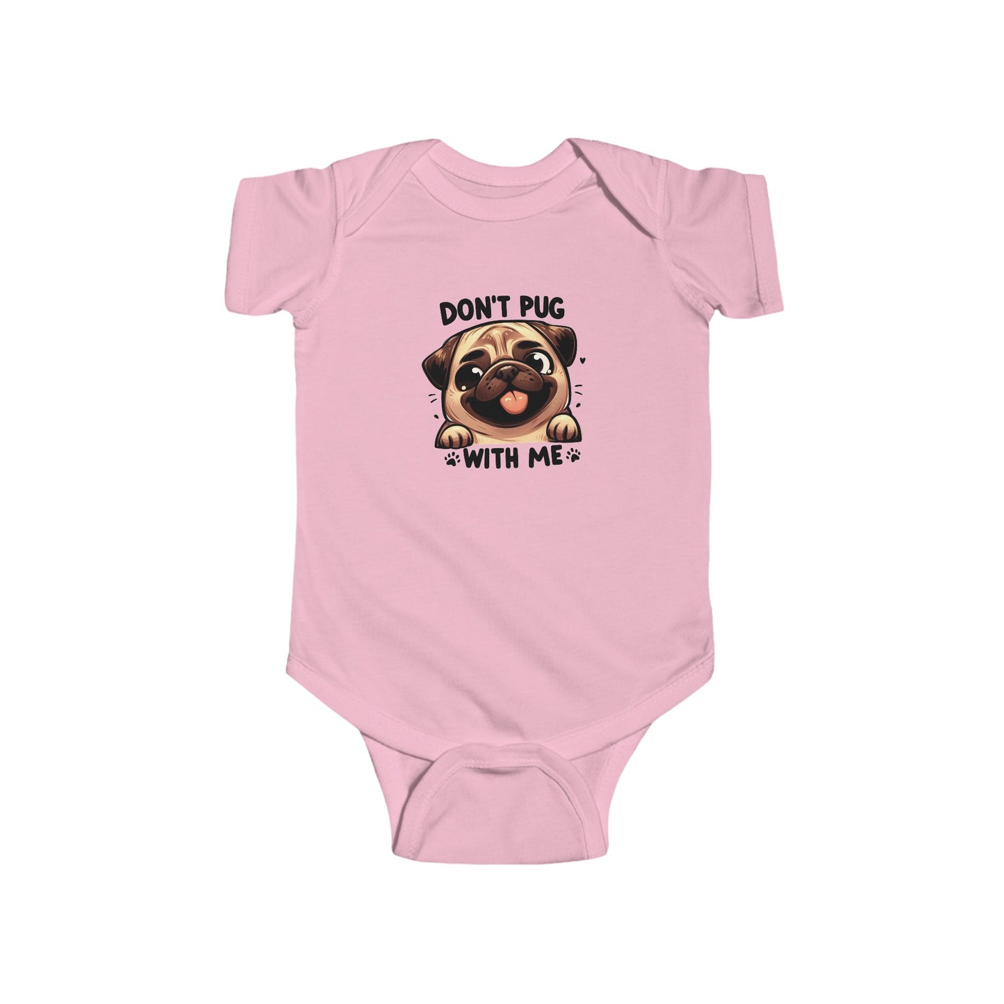 Don't Pug With Me Dog Pun - Baby Bodysuit - Animal Lover