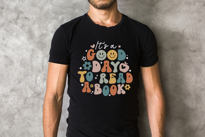 Its A Good Day To Read A Book Shirt, Books Shirt, Book Lover Shirt, Literary Shirt, Bookish Shirt, Reading Top, Librarian Shirt, Gift Shirt