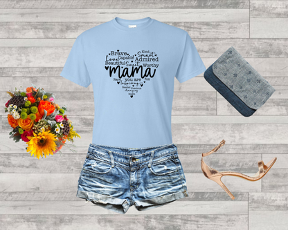 Mama Loved Shirt, Mama You Are Capable Shirt, Mama You Are Kind Shirt, Mom You Beautiful Shirt, Mom You Funny Shirt, Mothers Day Shirt