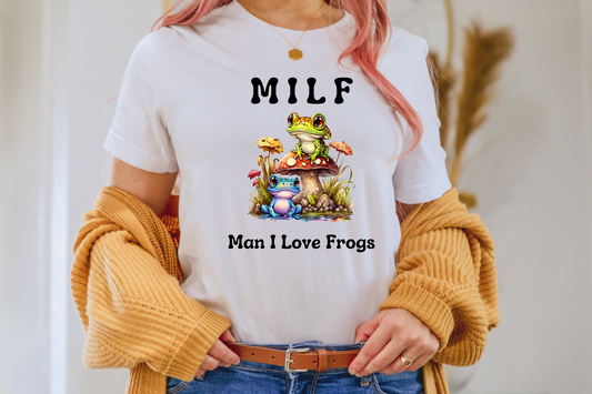 Milf Man I Love Frogs Shirt, Cottagecore Lover, Gift For Goblincore Lover, , Humor Milf Tshirt, Milf Clothing, Frog Tee ,Mushroom Shirt