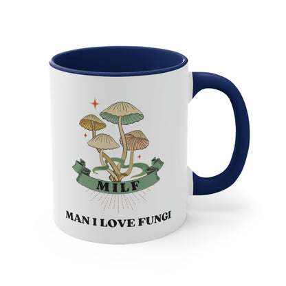 Mushroom Lover's Delight: MILF Man I Love Fungi Coffee Cup, Funny Mushroom Quote, Unique Ceramic Mug, Nature Inspired Gift