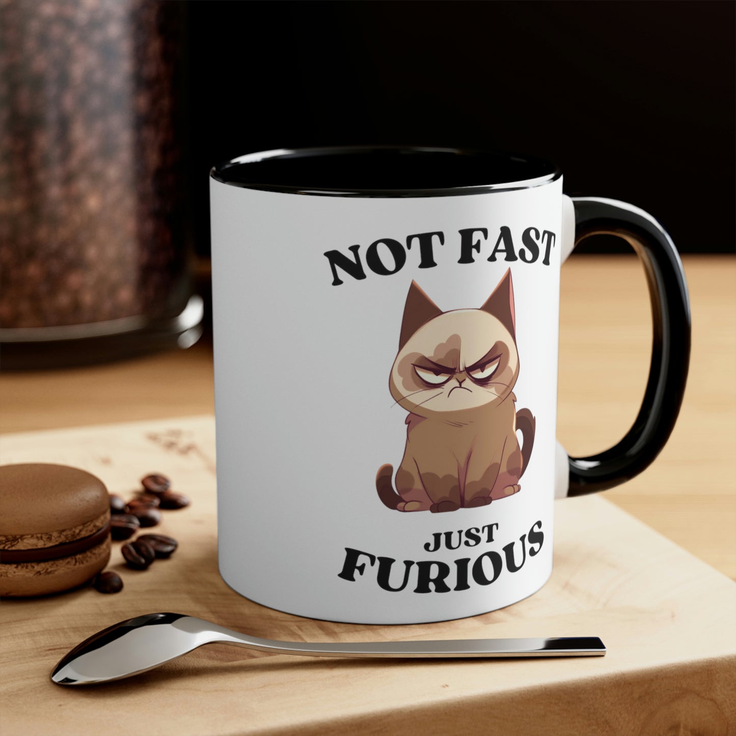 Grouchy Cat Coffee Mug, Funny Cat Mug, Not Fast Just Furious Quote, Cat Lover Gift, Ceramic Mug, Grouchy Cat Gift, Sassy Cat Mug,