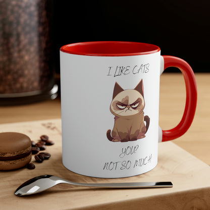 Grouchy Cat Mug: I Like Cats, You? Not So Much" - Funny Cat Lover Gift, Sarcastic Coffee Cup, Grouchy Cat Quote, Unique Ceramic Mug