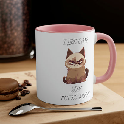 Grouchy Cat Mug: I Like Cats, You? Not So Much" - Funny Cat Lover Gift, Sarcastic Coffee Cup, Grouchy Cat Quote, Unique Ceramic Mug