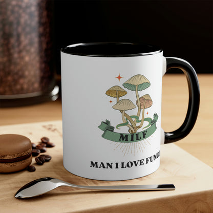 Mushroom Lover's Delight: MILF Man I Love Fungi Coffee Cup, Funny Mushroom Quote, Unique Ceramic Mug, Nature Inspired Gift