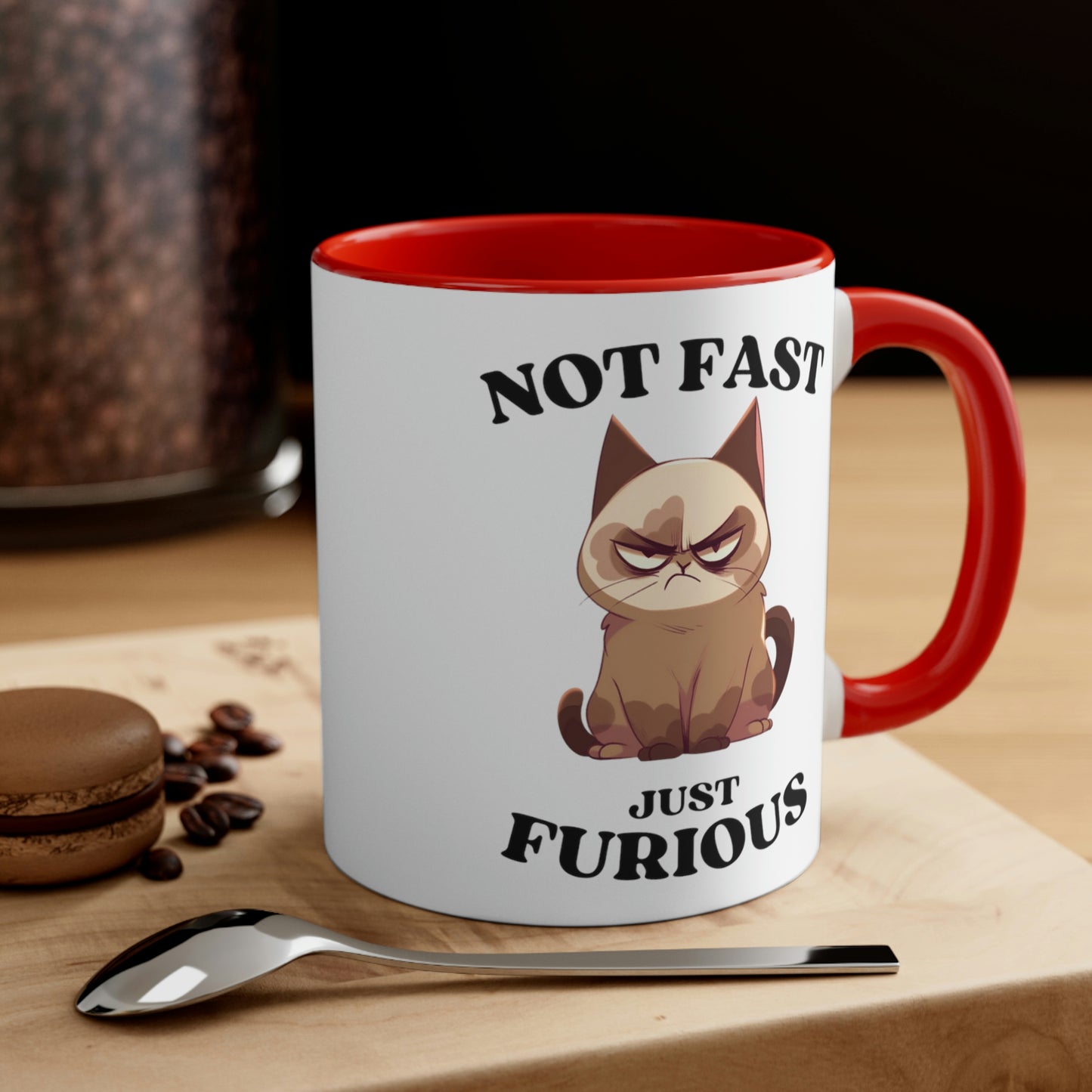 Grouchy Cat Coffee Mug, Funny Cat Mug, Not Fast Just Furious Quote, Cat Lover Gift, Ceramic Mug, Grouchy Cat Gift, Sassy Cat Mug,